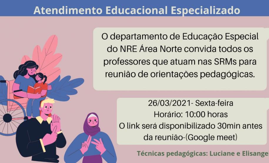 A Equipe da Educação Especial do Núcleo Área Metropolitana Norte, inicia esta semana, um ciclo de reuniões trazendo orientações pedagógicas para todas as demandas de TILS, PAC, PAEE e SRM. 4